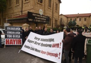 “Yolsuzluğa, yoksulluğa, yok oluşa hayır” eylemleri bakanlık önünde sürdü