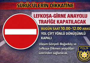 Yonca Kavşağı’nda elektrik çalışması nedeniyle Lefkoşa-Girne Anayolu geçici olarak trafiğe kapatıldı