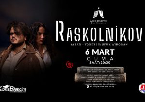 “Raskolnikov” EKTAM emekçileri için sahnelenecek