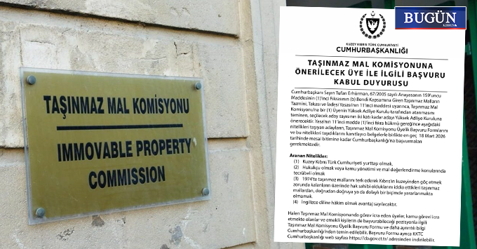 Taşınmaz Mal Komisyonu üyeliği için başvuru süreci sürüyor