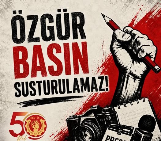 DEV-İŞ: Bu yasa basını susturma girişimidir!