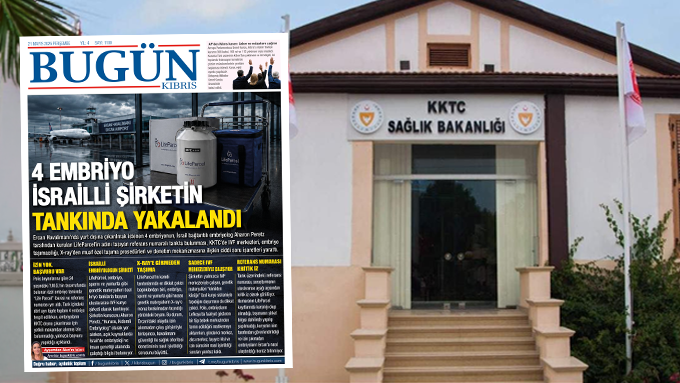 Sağlık Bakanlığı: Firma izin almadan embriyolarla çıkış yapmayı denedi