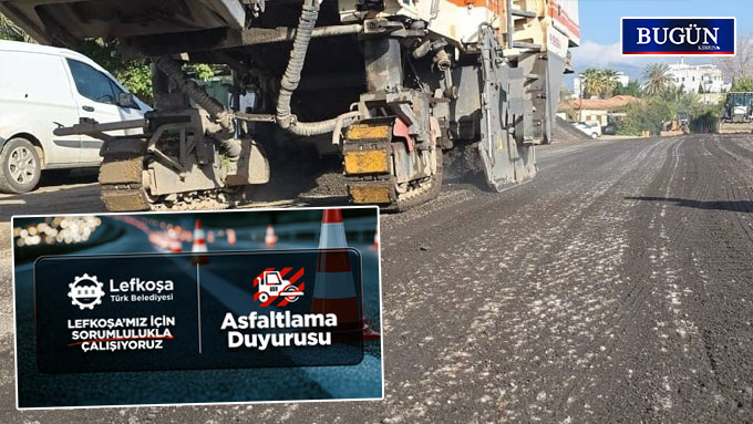 Lefkoşa’da asfalt ve üst yapı çalışmaları sürüyor