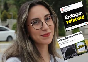 ”Erdoğan vefat etti” paylaşımı yapan gazeteci tutuklandı