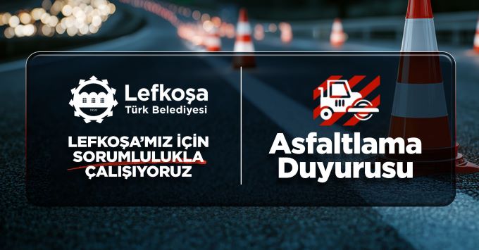 Lefkoşa’da asfaltlama çalışmaları devam ediyor